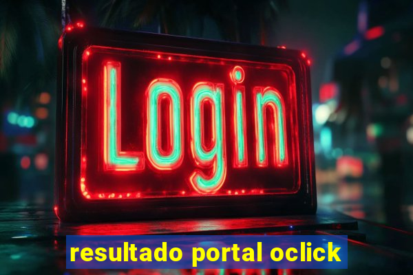 resultado portal oclick